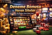 Deneme Bonusu Veren Siteler